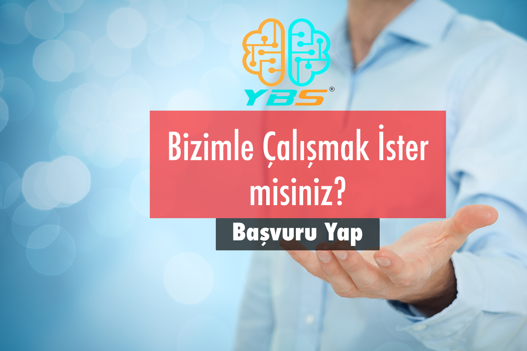 Bizimle Çalışmak İstermisiniz?
