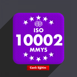 Online Canlı ISO 10002 Müşteri Memnuniyeti ve Şikayet Yönetim Sistemi Eğitimi
