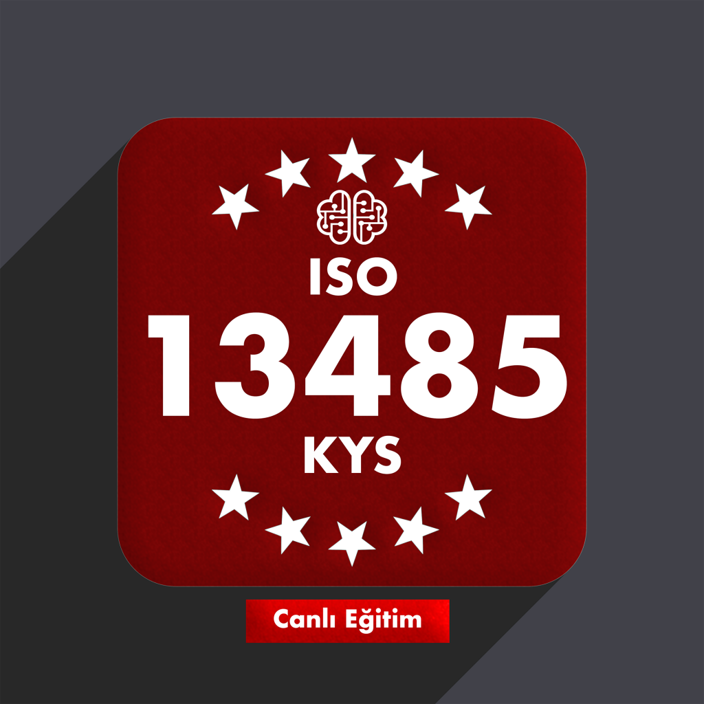 Online Canlı ISO 13485 Tıbbi Cihaz Kalite Yönetim Sistemi Eğitimi