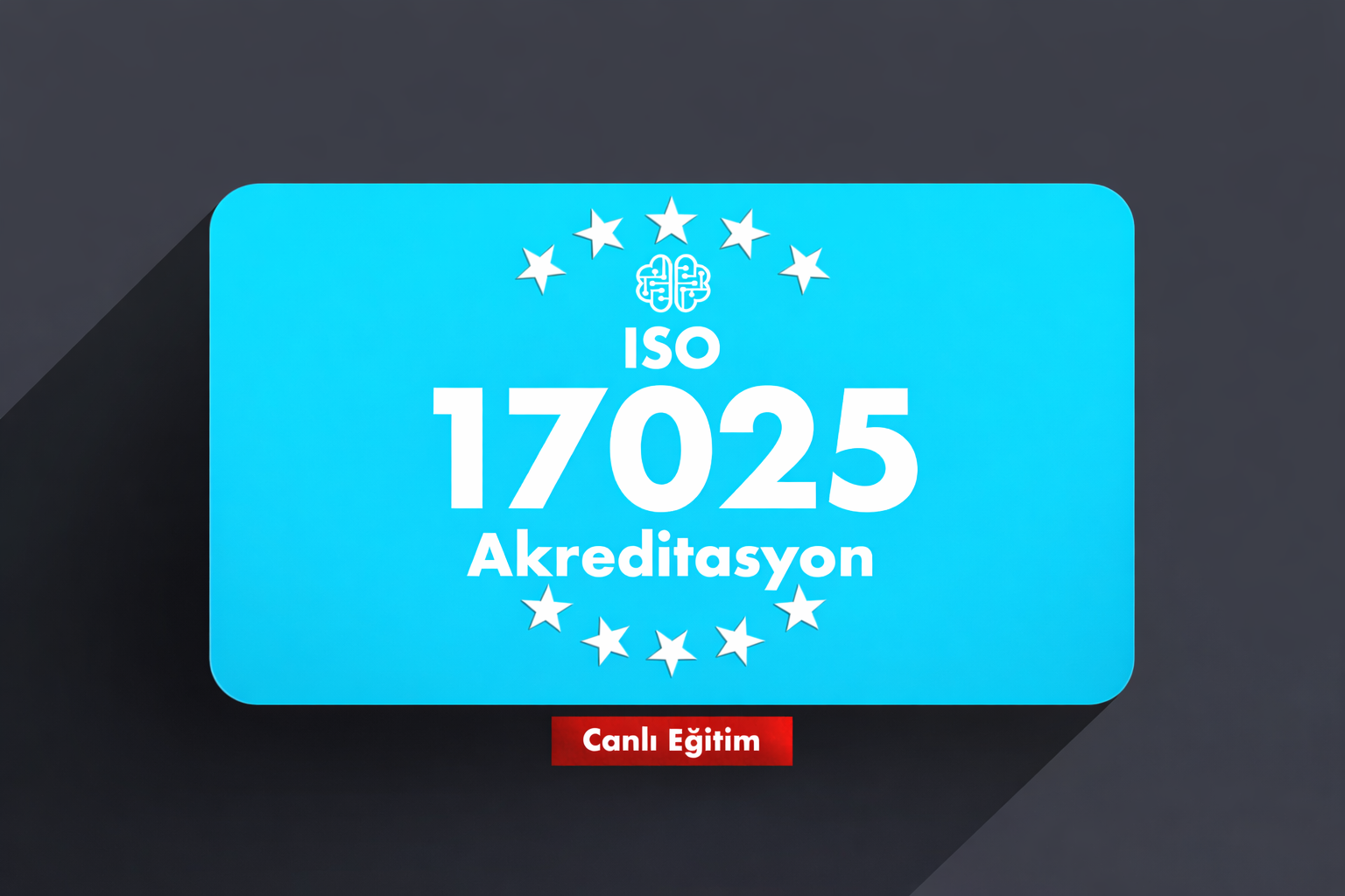 Online Canlı ISO 17025 Deney ve Kalibrasyon Laboratuvarları Yeterlilik Eğitimi