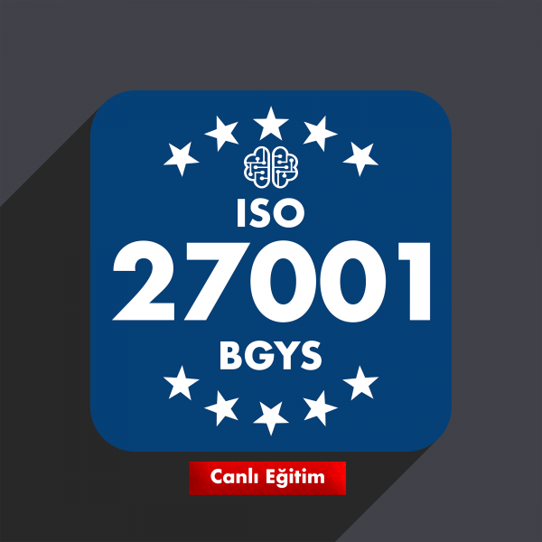 Online Canlı ISO 27001 Bilgi Güvenliği Yönetim Sistemi Eğitimi